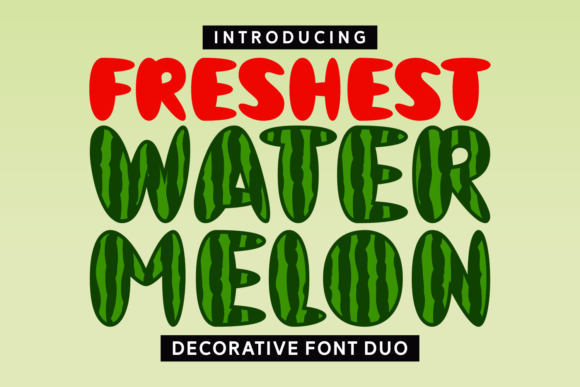 Freshest Watermelon Font