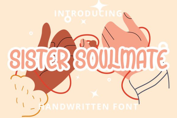 Sister Soulmate Font Review