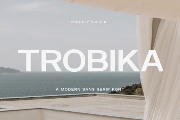 Trobika: A Modern Font for Business Branding